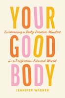 Your Good Body (Paperback)