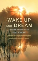 Wake Up and Dream (Paperback)