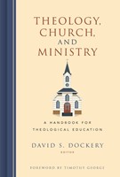 Theology, Church, and Ministry (Hard Cover)