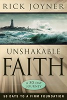 Unshakable Faith: 50 Days to a Firm Foundation (Paperback)