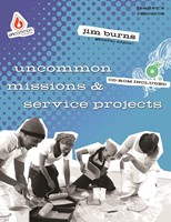 Uncommon Missions & Service Projects (Kit)