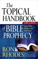 The Topical Handbook of Bible Prophecy (Paperback)