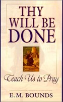 Thy Will Be Done (Paperback)