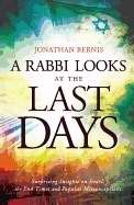 A Rabbi Looks At The Last Days (Paperback)