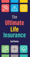 The Ultimate Life Insurance (Tracts)