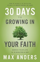 30 Days to Growing in Your Faith (Paperback)