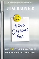 Have Serious Fun (Paperback)