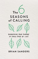 The 6 Seasons of Calling (Paperback)