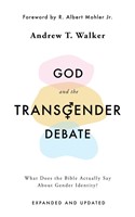 God and the Transgender Debate, Second Edition (Paperback)