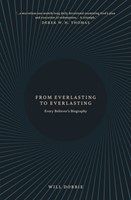 From Everlasting to Everlasting (Paperback)