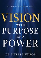 Vision with Purpose and Power (Hard Cover)