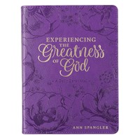 Experiencing the Greatness of God