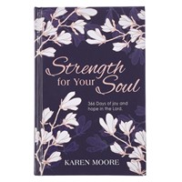 Strength for Your Soul (Hard Cover)