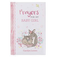 Prayers for My Baby Girl (Hard Cover)