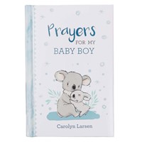 Prayers for My Baby Boy (Hard Cover)