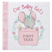Our Baby Girl's First Year (Hard Cover)