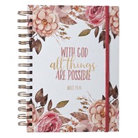 All Things Possible Large Wirebound Journal with Elastic (Spiral Bound)