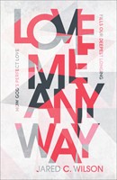Love Me Anyway (Paperback)