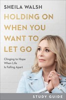 Holding On When You Want to Let Go Study Guide (Paperback)