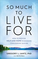 So Much to Live For (Paperback)