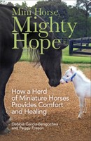 Mini Horse, Mighty Hope (Paperback)