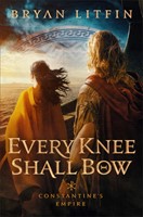 Every Knee Shall Bow (Hard Cover)