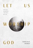 Let Us Worship God (Paperback)