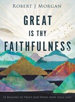 Great is Thy Faithfulness (Hard Cover)