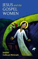 Jesus And The Gospel Women (Paperback)