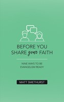 Before You Share Your Faith (Paperback)