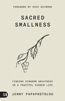 Living in God's Sacred Smallness (Paperback)
