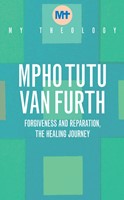 My Theology: Forgiveness and Reparation (Paperback)