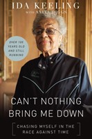 Can't Nothing Bring Me Down (Hard Cover)