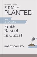 Firmly Planted, Updated Edition (Paperback)