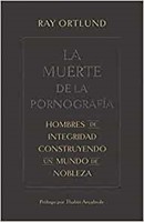 La muerte de la pornografía (The Death of Porn) (Paperback)