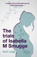 Trials of Isabella M Smugge (Paperback)