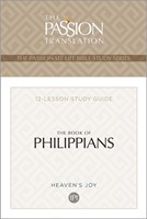 Passion Translation The Book of Philippians (Paperback)