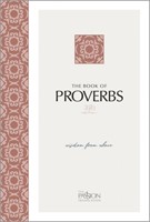 Passion Translation The Book of Proverbs (Paperback)