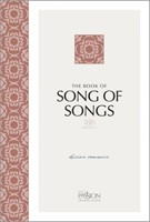 Passion Translation The Book of Song of Songs (Paperback)