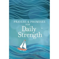 Prayers & Promises for Daily Strength (Paperback)