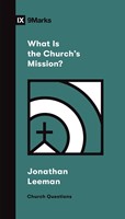 What Is the Church's Mission? (Paperback)