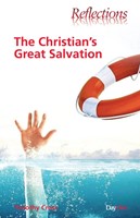 The Christian's Great Salvation