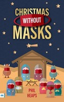Christmas Without Masks (Paperback)