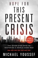 Hope for This Present Crisis Large Print Edition (Hard Cover)