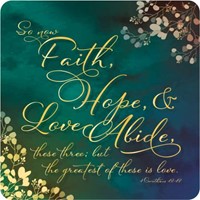 Faith, Hope, Love Coaster (General Merchandise)