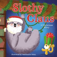 Slothy Claus (Hard Cover)