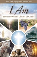 I Am: Seven Powerful Claims of Christ (Individual Pamphlet) (Pamphlet)