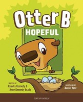Otter B Hopeful (Hard Cover)
