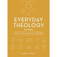 Everyday Theology Teen Girls' Bible Study Book (Paperback)
