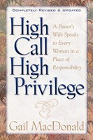 High Call, High Privilege (Paperback)
